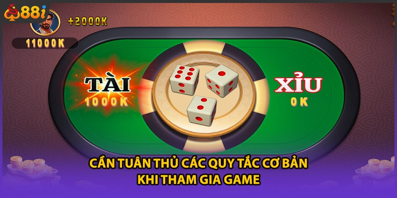 Cần tuân thủ các quy tắc cơ bản khi tham gia game