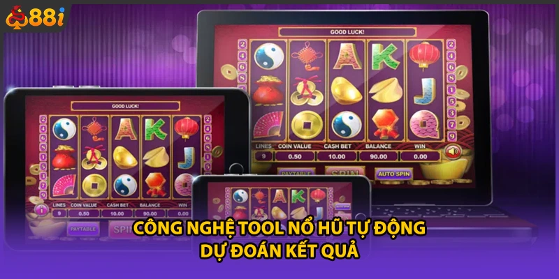 Công nghệ tool nổ hũ tự động dự đoán kết quả
