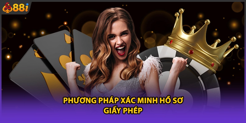 Phương pháp xác minh hồ sơ giấy phép